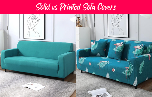 Solid Vs Printed Sofa Covers