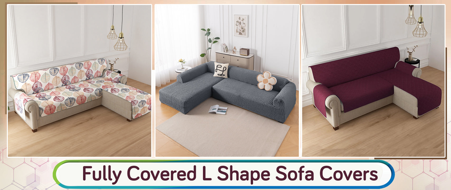 Fully Covered L Shape Sofa Covers
