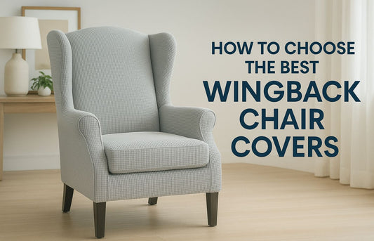 How to Choose the Best Wingback Chair Covers?