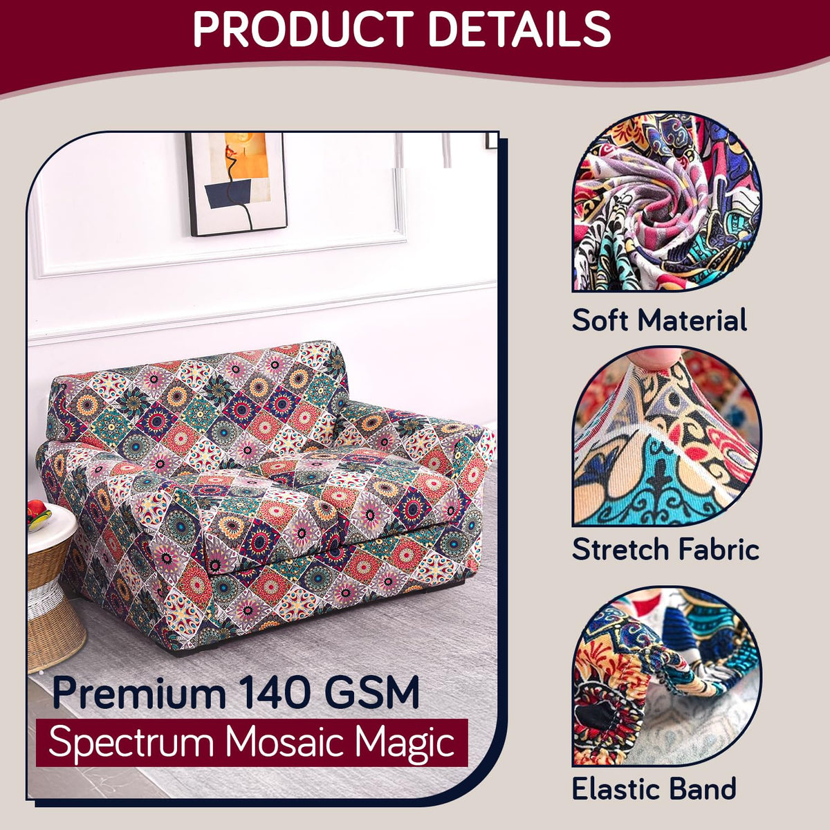 Printed Stretchable Sofa Slipcover with 1/2/3 Pc Separate Seat Cushion Cover for each 1/2/3 Seater, Spectrum Mosaic Magic