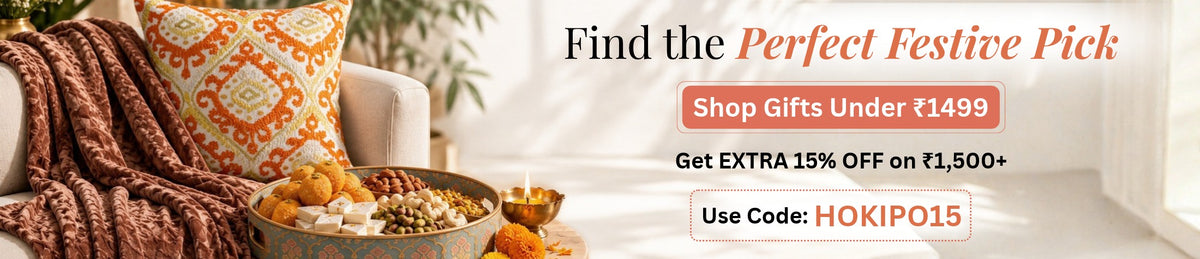 Find the Perfect Festive Pick. Shop Gifts Under Rs 1499. Extra 15% off on Rs 1,500+ with code HOKIPO15