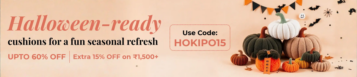 Halloween-ready cushions for a fun seasonal refresh - Up to 60% off, extra 15% off on Rs 1,500+ with code HOKIPO15slider_item_nrmgbr